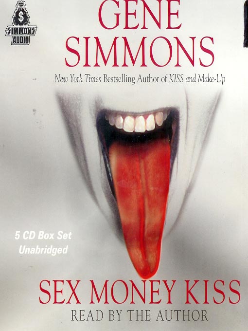 Title details for Sex Money Kiss by Gene Simmons - Wait list